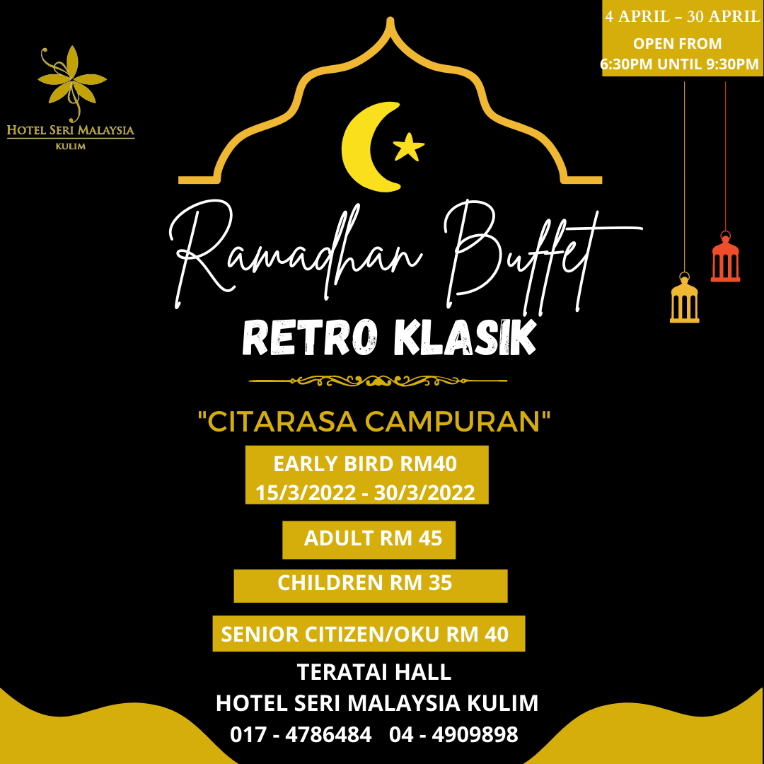 buffet ramadhan kedah - hotel seri malaysia kulim
